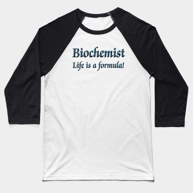 Biochemist Formula Baseball T-Shirt by Barthol Graphics
